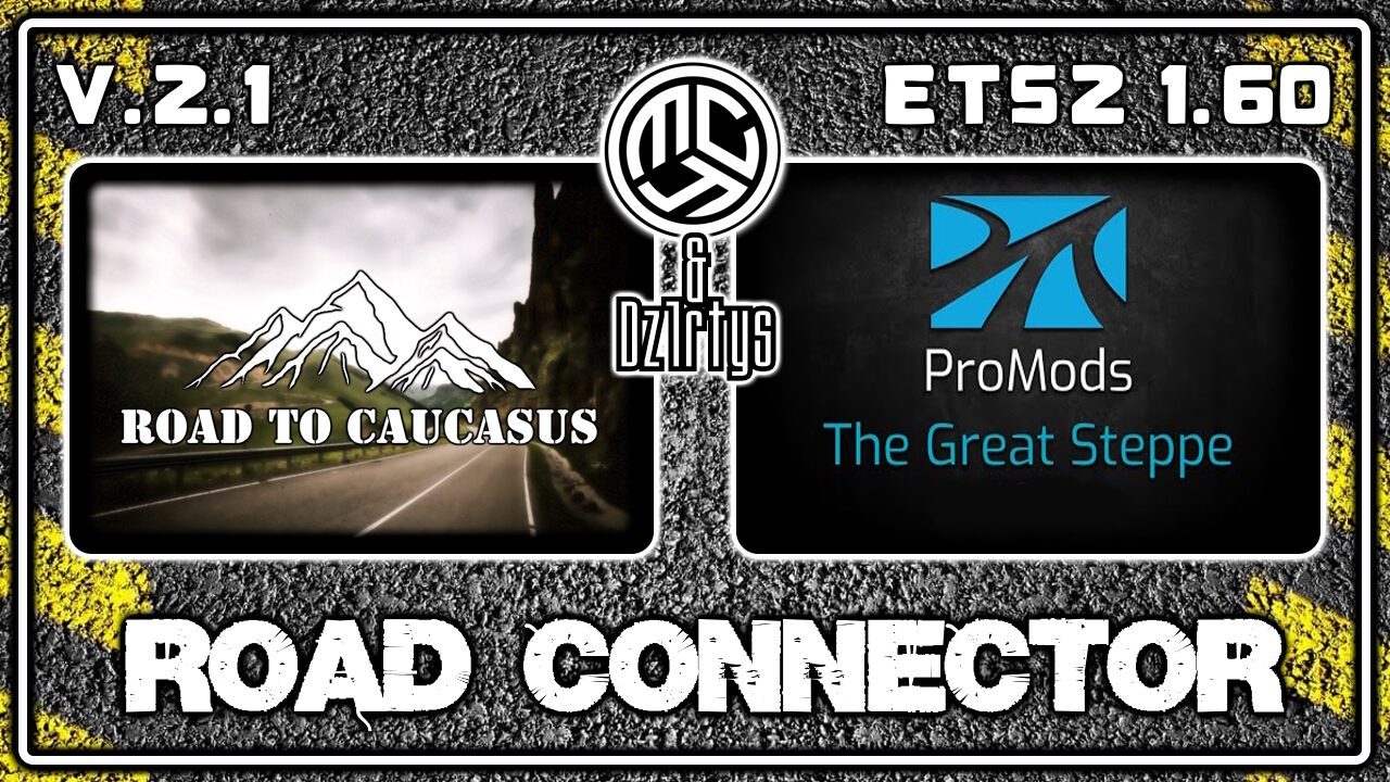 Road to Caucasus + ProMods The Great Steppe RC v.2.1