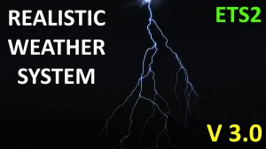 Realistic Weather System V3.0 ETS2 [1.61][1.57-1.59]