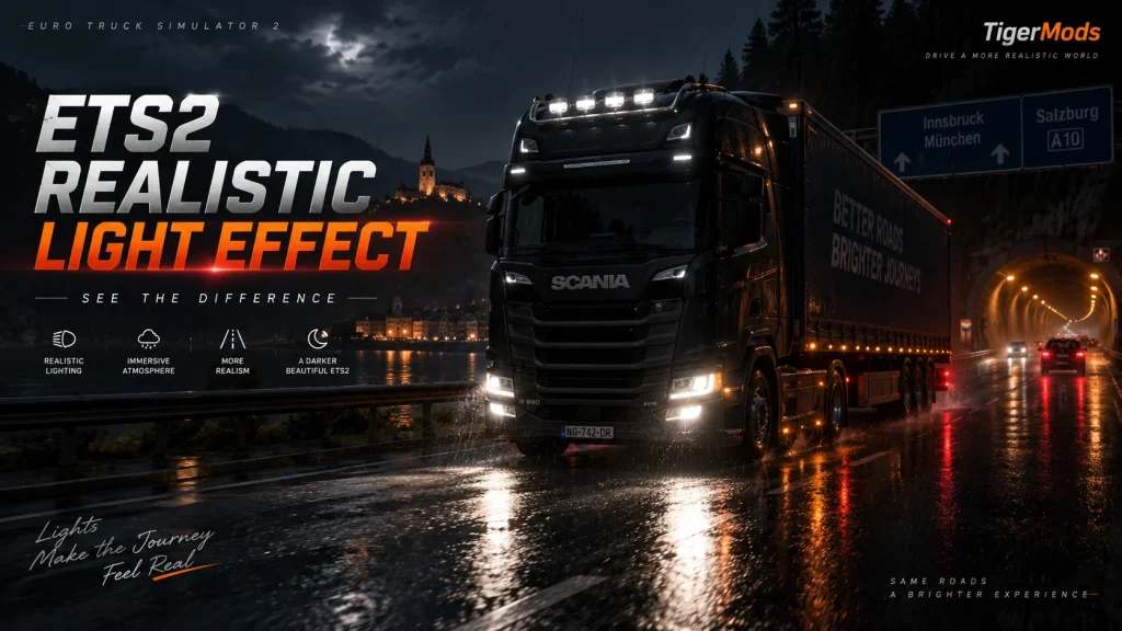 [1.62] ETS2 Realistic Light Effect – V2.4.9.17