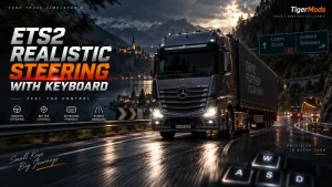 [1.62] ETS2 Realistic Steering with Keyboard – V4.0.23