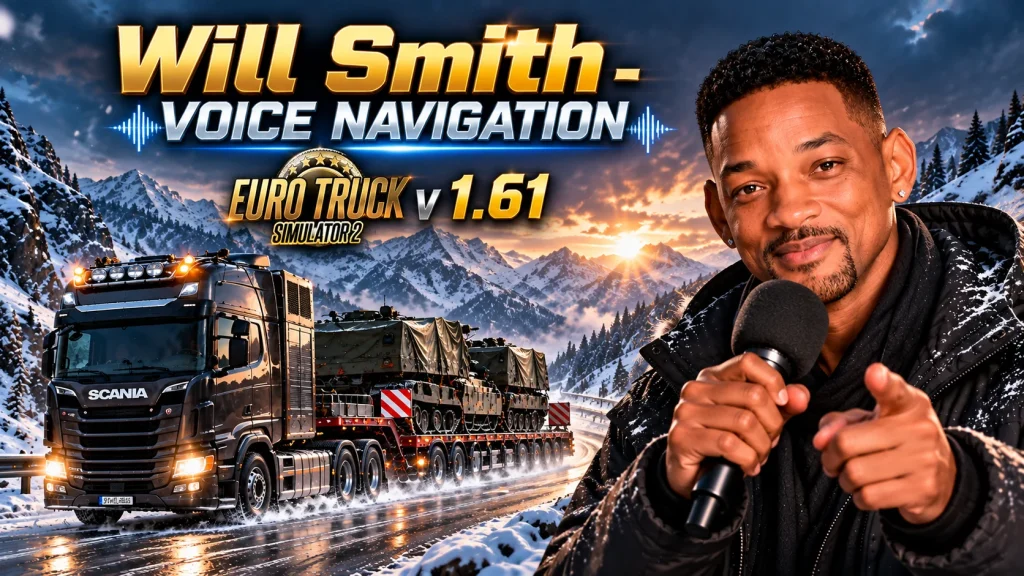 Voice Navigation for ETS2 V 1.61 – English Voice of Will Smith